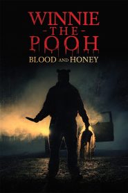 Winnie the Pooh: Blood and Honey