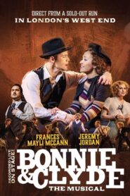 Bonnie and Clyde: The Musical